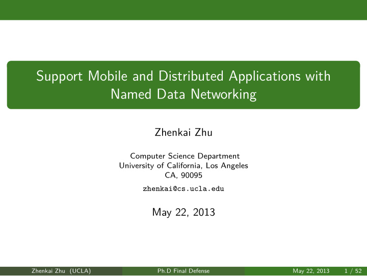 support mobile and distributed applications with named