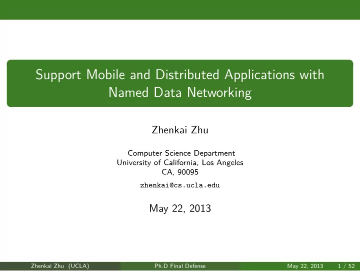 support mobile and distributed applications with named