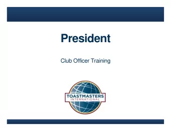 President  Club Officer Training  Agenda  President  President  President  Role