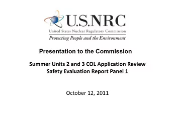 Presentation to the Commission  Summer Units 2 and 3 COL Application Review  Safety Evaluation
