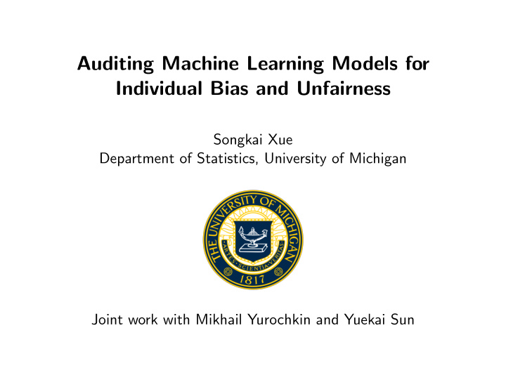 auditing machine learning models for individual bias and