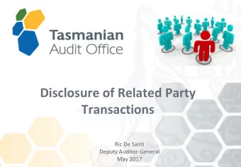 Disclosure of Related Party Transactions  Ric De Santi  Deputy Auditor-General  May 2017