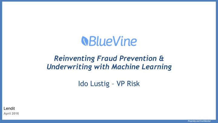 reinventing fraud prevention underwriting with machine