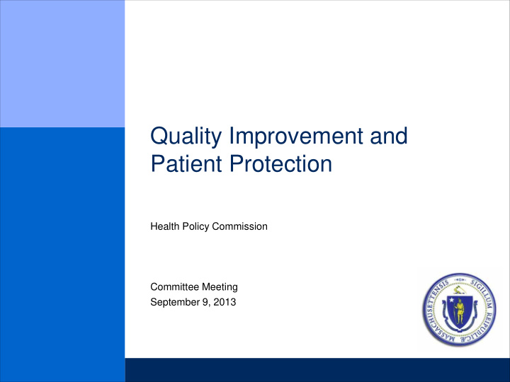 quality improvement and patient protection