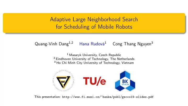 adaptive large neighborhood search for scheduling of
