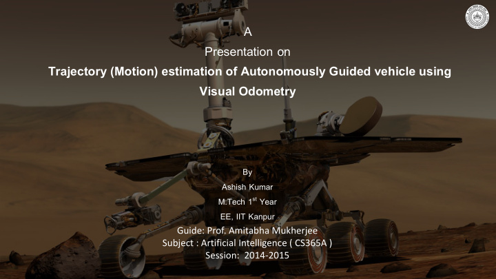 trajectory motion estimation of autonomously guided