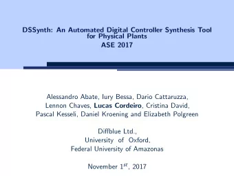 DSSynth: An Automated Digital Controller Synthesis Tool  for Physical Plants  ASE 2017  Alessandro