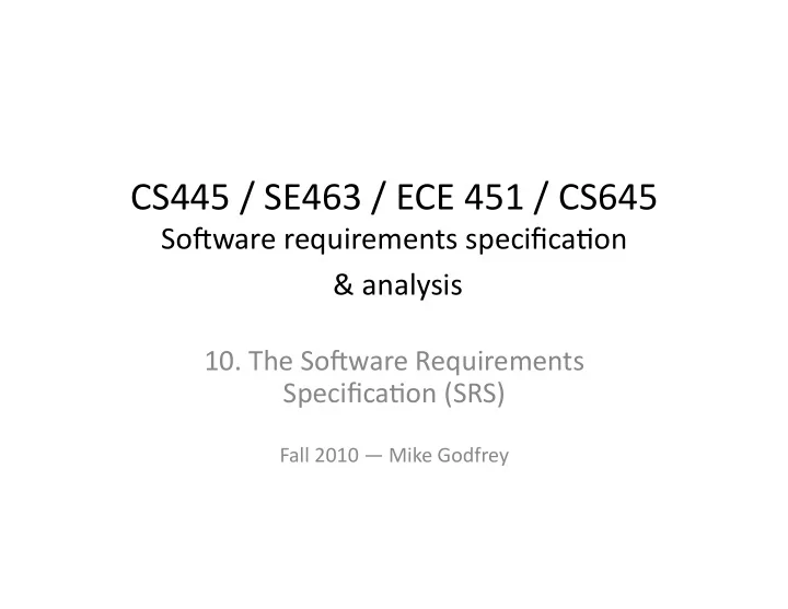 cs445 se463 ece 451 cs645