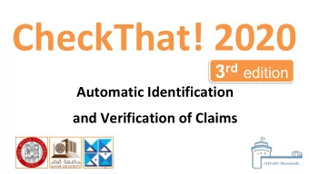 CheckThat! 2020 3 rd edition  Automatic Identification  and Verification of Claims  Some tweets in
