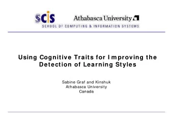 Using Cognitive Traits for I m proving the  Using Cognitive Traits for I m proving the  Detection