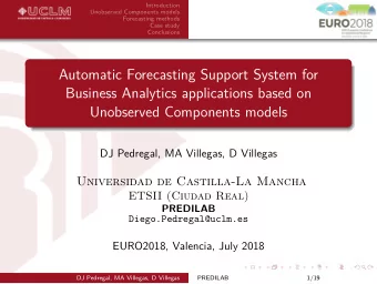 Automatic Forecasting Support System for  Business Analytics applications based on  Unobserved