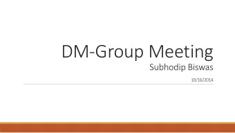 DM-Group Meeting  Subhodip Biswas  10/16/2014  Papers to be discussed  1. Crowdsourcing Land Use