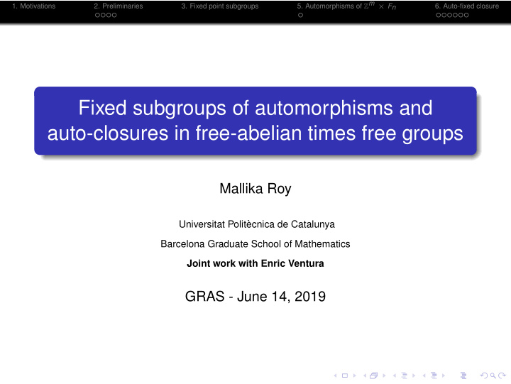 fixed subgroups of automorphisms and auto closures in