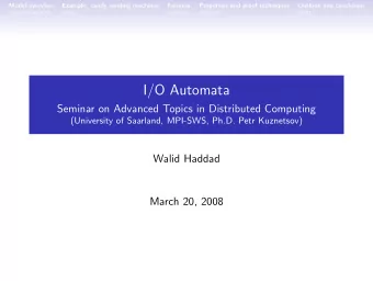 I/O Automata  Seminar on Advanced Topics in Distributed Computing  (University of Saarland,
