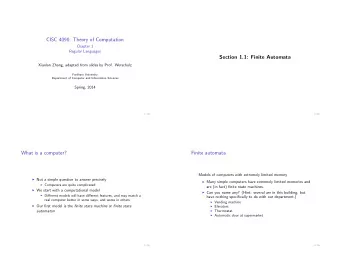 CISC 4090: Theory of Computation  Chapter 1  Regular Languages  Section 1.1: Finite Automata