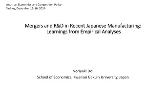 Mergers and R&amp;D i  in Rece  cent J  Japanese M  Manufacturing:  Learnings f  from Em  Empirical