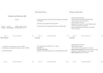 Focus of the Course  Overview of the Course  Semantics and Verification 2005  Transition systems