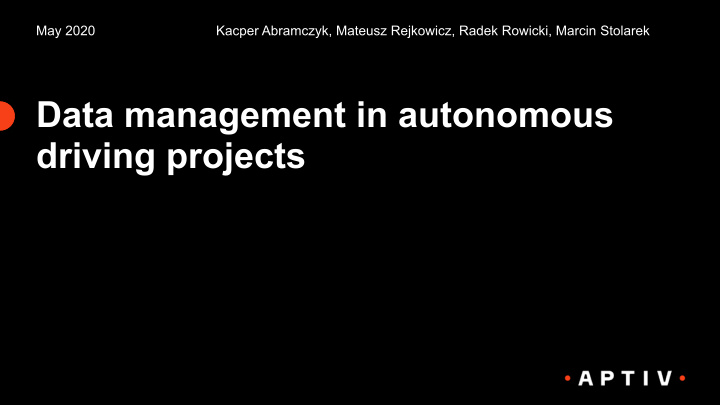 data management in autonomous driving projects who we are