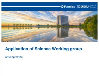 Application of Science Working group  Artur Apresyan  Introduction  My current activities are