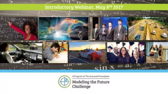 Introductory Webinar, May 8 th 2017  Webinar Agenda  1. Introductions  2. Why Modeling the Future
