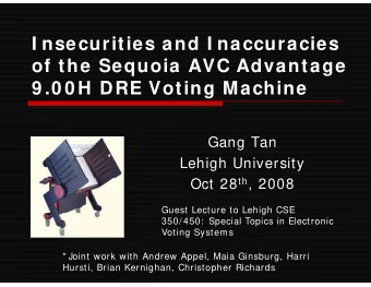 I nsecurities and I naccuracies  I  iti  d I  i  of the Sequoia AVC Advantage  q  g  9 .0 0 H DRE