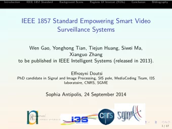 IEEE 1857 Standard Empowering Smart Video  Surveillance Systems  Wen Gao, Yonghong Tian, Tiejun