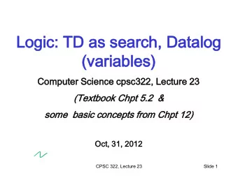Log  Logic  ic:  : TD  TD as se  as sear  arch  ch,  , Da  Data  talo  log  (v  (var  ariab  ables)