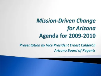Arizona Board of Regents  1  ABOR MISSION  The Arizona Board of Regents is committed to: