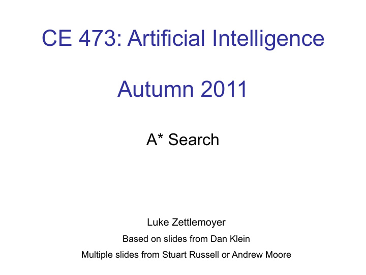 ce 473 artificial intelligence autumn 2011