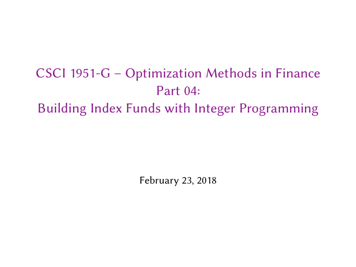 csci 1951 g optimization methods in finance part 04