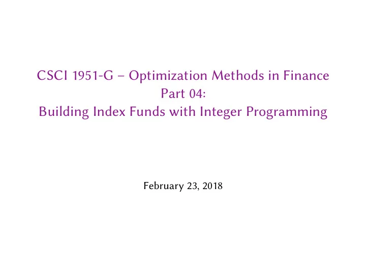 csci 1951 g optimization methods in finance part 04
