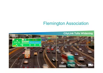 Flemington Association  CityLink Tulla Widening  The $1.28 billion project involves adding lanes