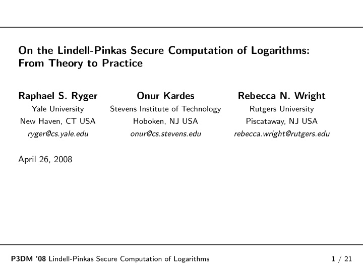 on the lindell pinkas secure computation of logarithms