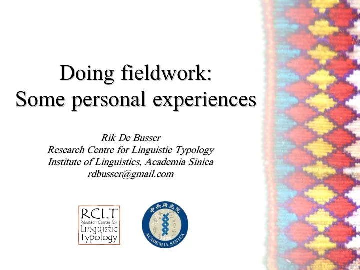 doing fieldwork doing fieldwork some personal experiences