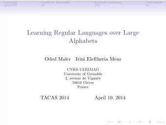 Learning Regular Languages over Large  Alphabets  Oded Maler  Irini Eleftheria Mens  CNRS-VERIMAG