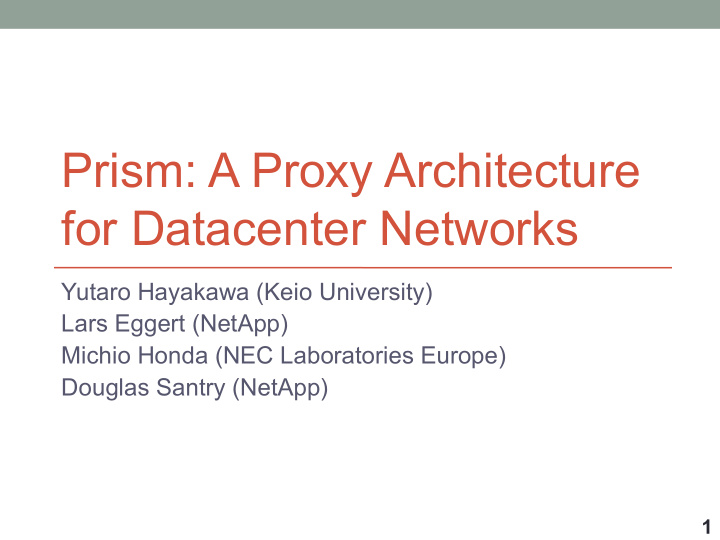 prism a proxy architecture for datacenter networks