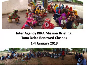 1-4 January 2013  New Host  Community  Sites  Old Camp/Host  Community  Sites  Displaced since