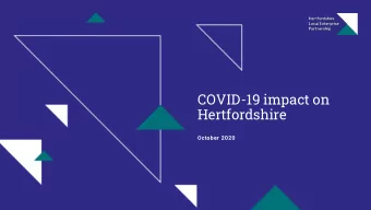 COVID-19 impact on  Hertfordshire  October 2020  Economic impact  Modest economic  growth in August
