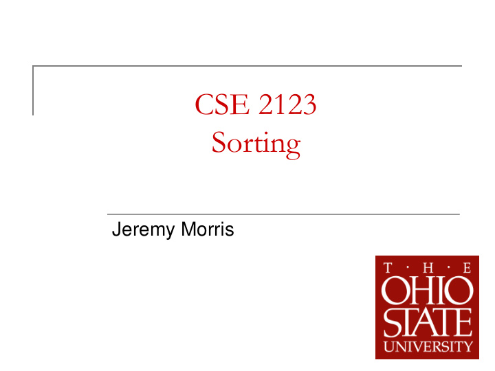 cse 2123 sorting