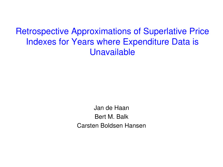 retrospective approximations of superlative price indexes