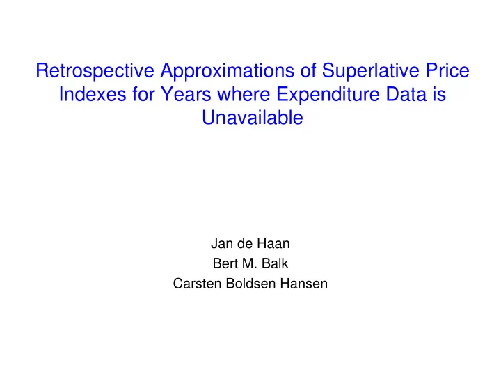 retrospective approximations of superlative price indexes