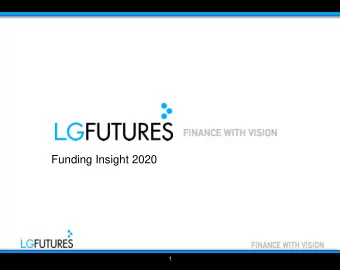 Funding Insight 2020  1  What about Countdown to Funding Reform?  Our lead in programme of