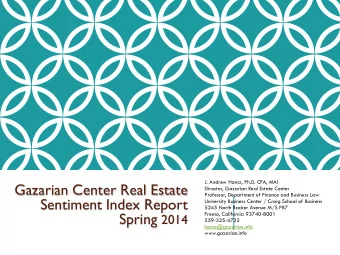 Gazarian Center Real Estate  Director, Gazarian Real Estate Center  Professor, Department of