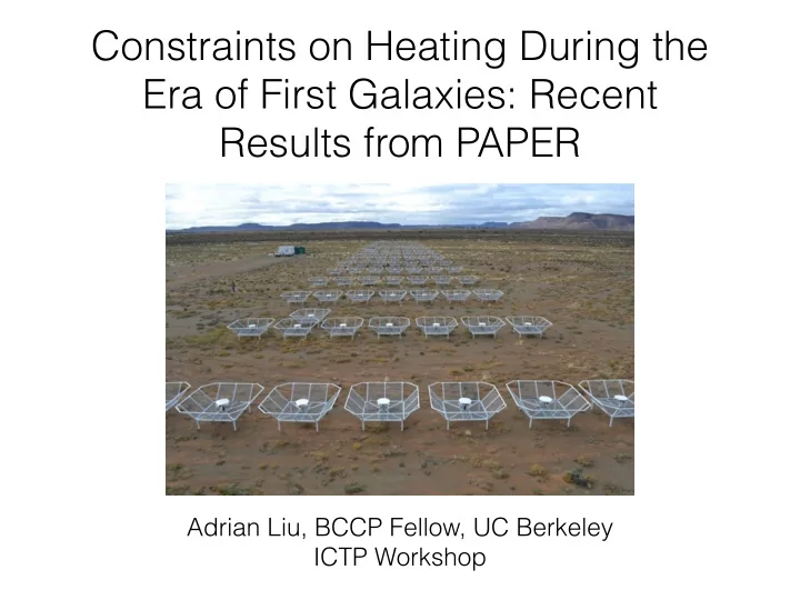 constraints on heating during the era of first galaxies