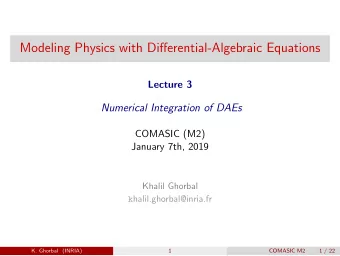 Modeling Physics with Differential-Algebraic Equations  Lecture 3  Numerical Integration of DAEs