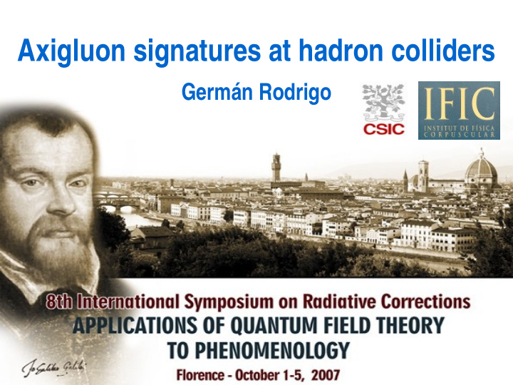 axigluon signatures at hadron colliders