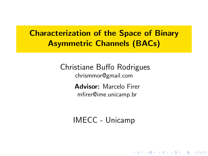 characterization of the space of binary asymmetric
