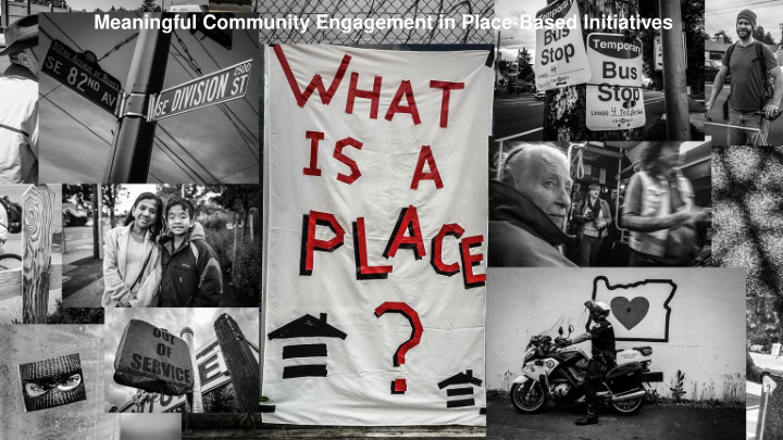 meaningful community engagement in place based