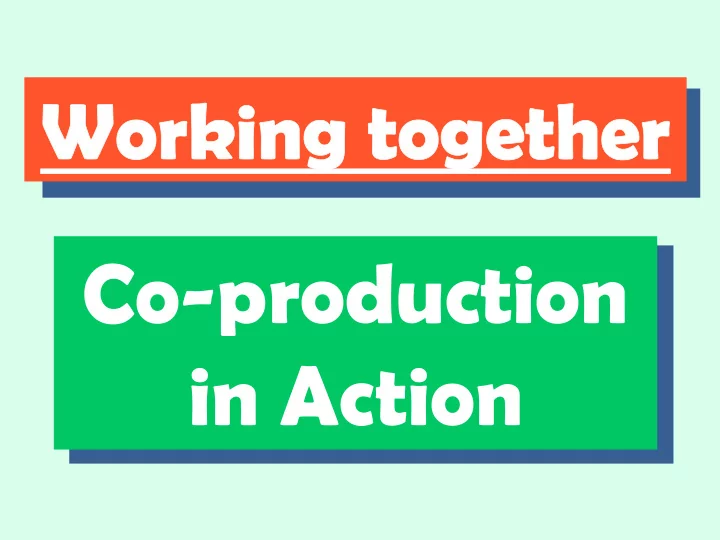 co production in action