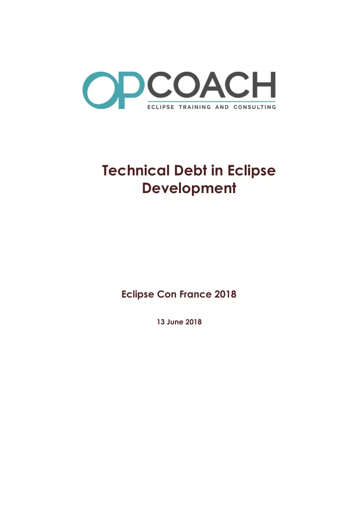 technical debt in eclipse development